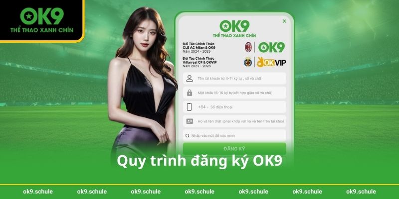 Đăng ký OK9 – Hướng dẫn chi tiết và an toàn cho người mới 2 Quy trình đăng ký tại OK9